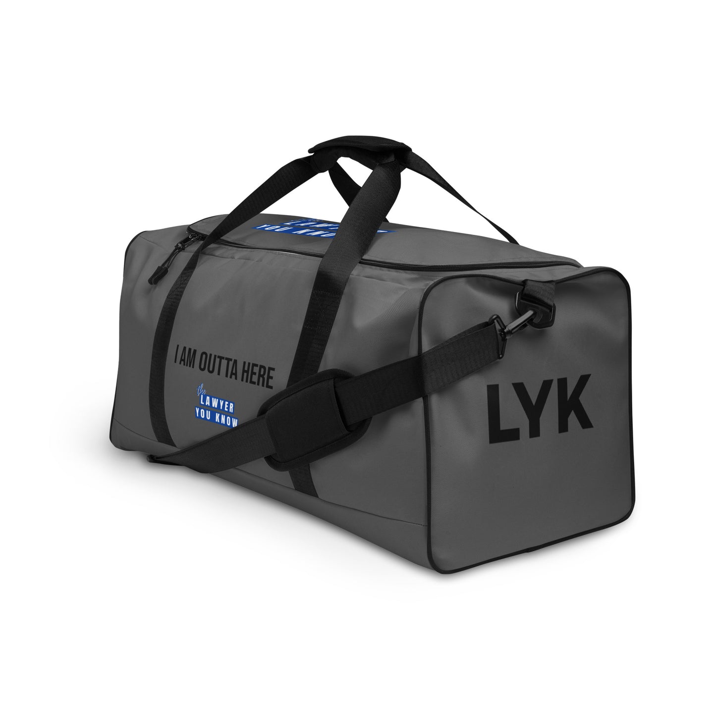 I AM OUTTA HERE - LYK Membership Duffle bag