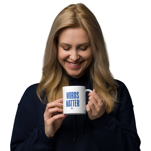 Words Matter White glossy mug