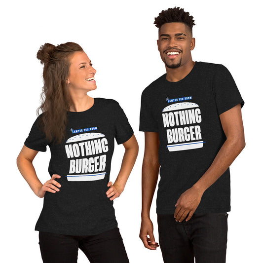 Nothing Burger Unisex t-shirt