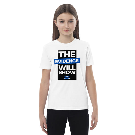 The Evidence Will Show Kids Premium Tee